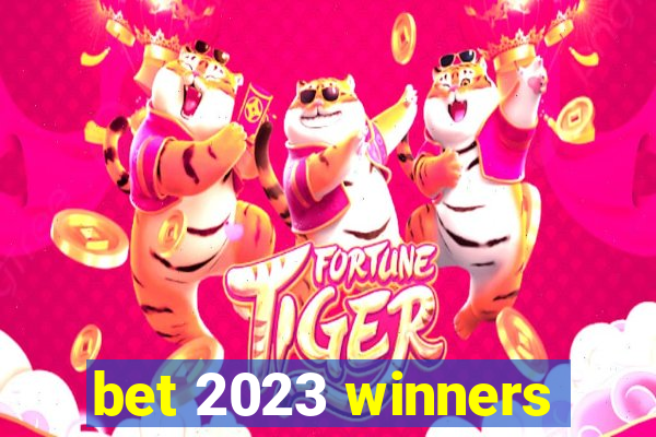 bet 2023 winners